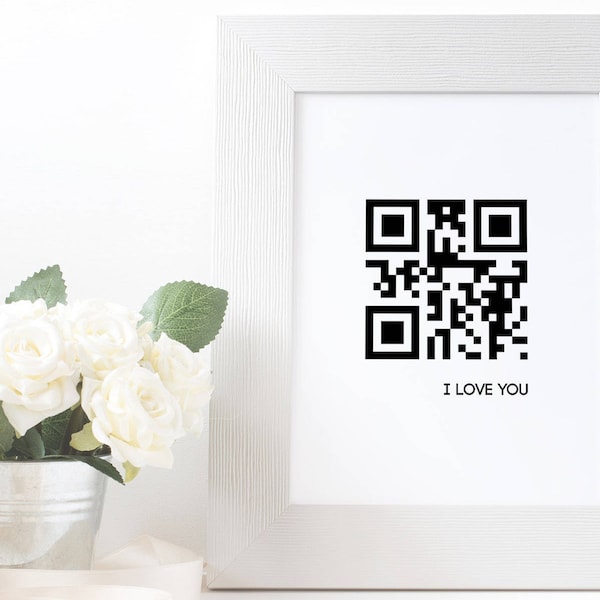 I Love You QR Code, I love you print, Romantic Quote Print, Wedding Quote Print, Teen Valentine Gift, Minimalist Download, Love Quote sign