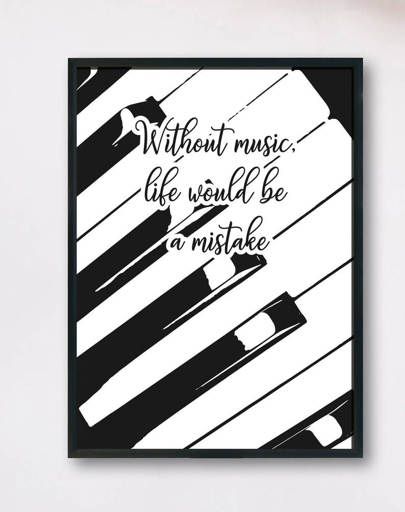 Quote about Music, Gift for Musician, Music wall art, Gift for music lover, Music art print, Musician print, Piano Print, Instant Download image 2