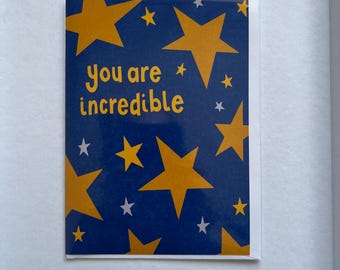 You Are Incredible (5X7) Blue & Yellow greeting card