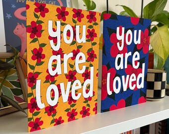 You Are Loved (5X7) Yellow/Pink/Green & Pink/Red/Blue greeting cards