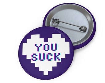 You Suck Button