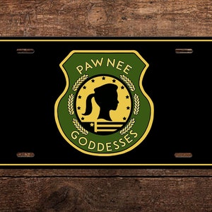 Pawnee Goddess (Black) License Plate - (Parks & Rec - TV Show-themed)