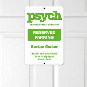 Psych - Psychic Detective Office Parking Sign (Gus)