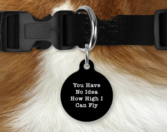 You Have No Idea How High I Can Fly Pet Tag The Office Tv Etsy
