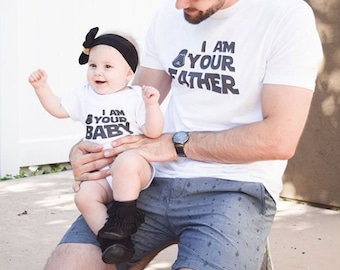I am your father shirt, Father and Son matching shirts, Gift for dad
