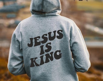 Jesus Is King Shirt, Jesus Is King Hoodie, Christian Apparel, Christian Clothing, Jesus Clothing, Jesus T-Shirt