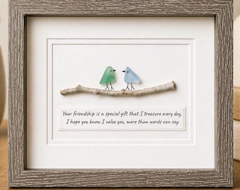 Handmade Friendship Gift | Sea Glass Bird Art with Quote | Original 8x10 Framed Gift for Best Friend, Sister, Brother, Cousin, Birthday