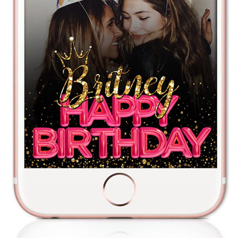 Snapchat Filter Snapchat Filter Birthday Snapchat Geofilter Etsy