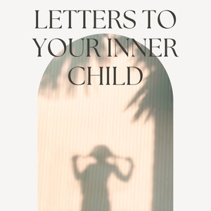 Cuaderno de trabajo "Cartas a tu niño interior" / Guía de ejercicios con 11 letras para la sanación del niño interior