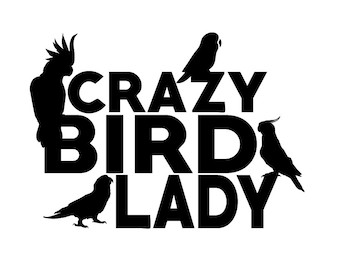 Crazy Bird Lady Die Cut One Color Decal Window Bumper Sticker Car Decor Wall Parrot Lover Pets