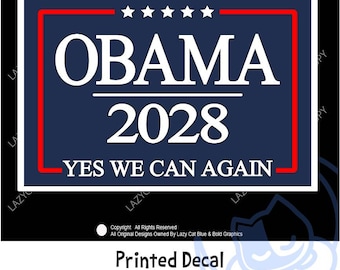 Obama 2028 Decal, Obama Sticker, Obama 2028 Sticker, Political Decal, Political Sticker, Obama Yes We Can Again, Obama Third Term, Democrat