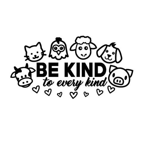 5.75" Be Kind To Every Kind, Bumper Sticker, Love Animals, Vegetarian Sticker, All Kinds, Animal Rights Sticker, Laptop Sticker, Vegan Decal