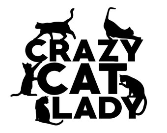 Crazy Cat Lady Die Cut One Color Decal Window Bumper Sticker Car Decor Wall Feline Lover Pets