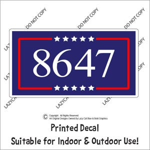 May include: A blue and red printed decal with white stars and the number 8647. The decal is suitable for indoor and outdoor use.