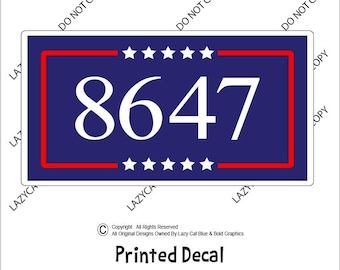 8647 Decal, 8647 Sticker, Anti Trump, Anti Trump Stickers, Anti MAGA, Vinyl Decals, Democrat Stickers, Political Stickers, Anti Vance Decals