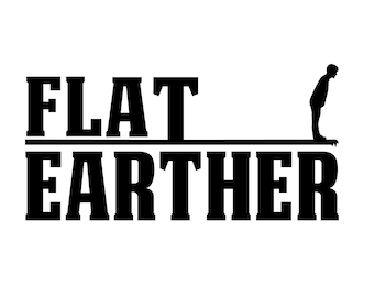 Flat Earther Die Cut One Color Decal Window Bumper Sticker Car Decor Wall