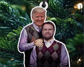 Trump Ornaments, Trump Vance Ornaments, Trump Vance Stepbrothers, MAGA, Trump Christmas, Step Brothers, Trump Gift, Tree Decor, Christmas