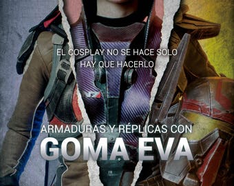 EDICIÓN DIGITAL "Armaduras y réplicas con goma eva"