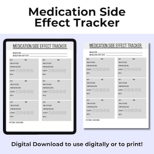 May include: A digital download of a medication side effect tracker. The tracker includes sections for date, time, symptoms, and severity, with space for notes. The image shows a tablet and a printed version of the tracker.