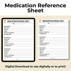 Può includere: Un download digitale con un foglio di riferimento dei farmaci. Il foglio include campi per il nome del farmaco, il dosaggio, la data di inizio, lo scopo, gli effetti collaterali e il medico prescrittore. Il testo "Medication Reference Sheet" è in alto.