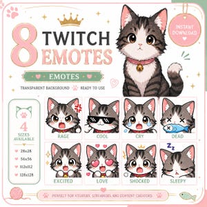 May include: A digital set of 8 Twitch emotes featuring a brown tabby cat with large eyes and a pink collar. The emotes display various expressions including rage, cool, cry, dead, excited, love, shocked, and sleepy, with text labels for each.
