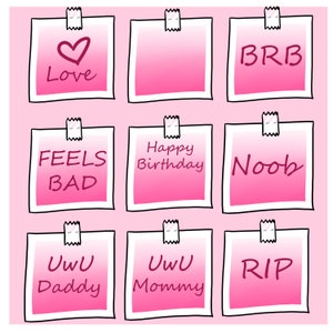Könnte beinhalten: Neun rosa Fotoautomatenrahmen mit weißen Rändern und schwarzem Klebeband oben. Die Rahmen haben unterschiedliche Texte darauf geschrieben, darunter "Love", "BRB", "Feels Bad", "Happy Birthday", "Noob", "UwU Daddy", "UwU Mommy" und "RIP".