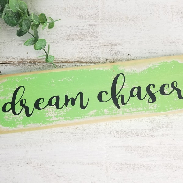 Dream Chaser Rustic Wood Shelf Sign, Boho Decor