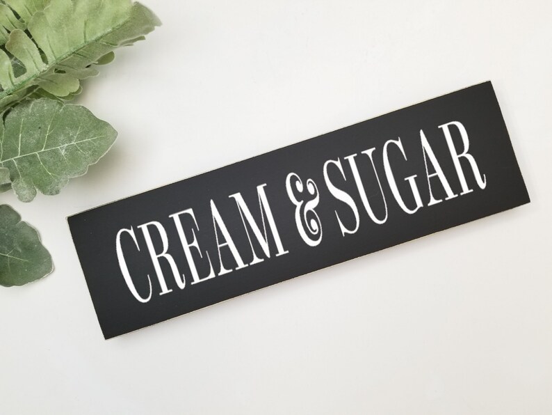Coffee Bar Kitchen Sign Cream and Sugar Sign Etsy