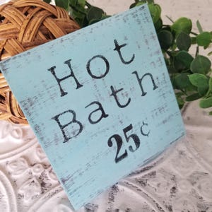 Rustic Hot Bath 25 cent Wood Sign, Farmhouse Shelf Decor, Bathroom Accent