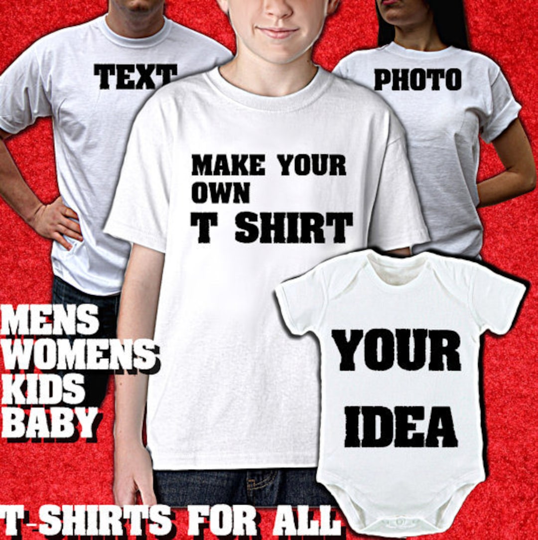 create own t shirts