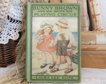 Bunny Brown and his sister Sue Playing Circus by Laura Lee Hope 1916 hardcover novel book children ocean sea image illustration collectible