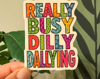 Dilly Dally