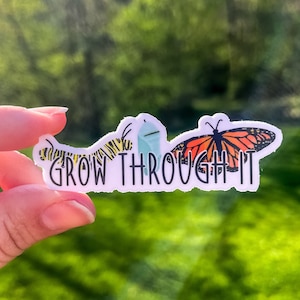 Grow Through It