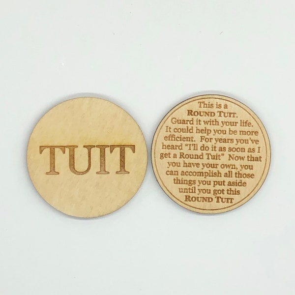 Get a Round Tuit Laser Engraved Wooden Tokens