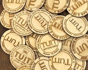 1000 Custom Round Tuit Tokens - Your company or church name and message with the traditional Round Tuit saying