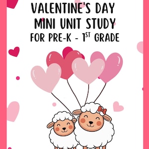 Könnte beinhalten: Eine Bildungsressource zum Valentinstag für Vorschule bis 1. Klasse. Das Bild zeigt zwei Zeichentrick-Schafe mit herzförmigen Luftballons. Der Hintergrund ist weiß mit rosa Herzen und einem rosa Rand. Der Text lautet "VALENTINE'S DAY MINI UNIT STUDY FOR PRE-K - 1ST GRADE."
