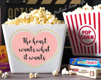 The Heart Wants What It Wants Custom Popcorn Tub Personalized Popcorn Tub Gift Party Favor Popcorn Bowl Christmas Gift