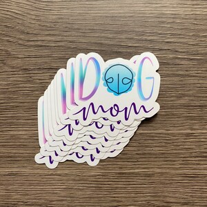 Dog Mom Sticker