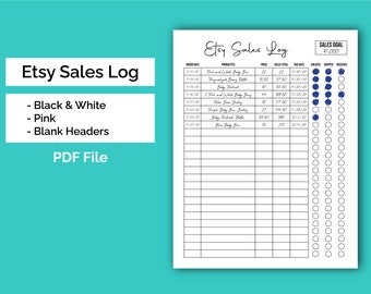 May include: A printable Etsy sales log tracker in black and white with pink headers. The log includes columns for order date, product, price, sales total, due date, shipped, and received. The sales goal is $1,000.
