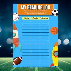 May include: A blue reading log sheet titled MY READING LOG with text encouraging 30 minutes of daily reading. The page features illustrations of a baseball, soccer ball, basketball, football, and two colorful rockets alongside a grid for tracking.