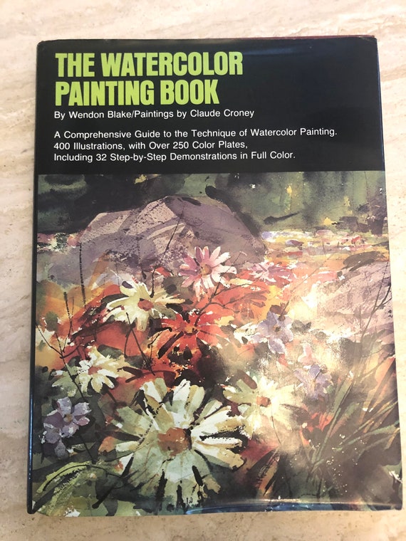 The Watercolor Painting Book by Wendon Blake Vintage Hardcover Art Book 
