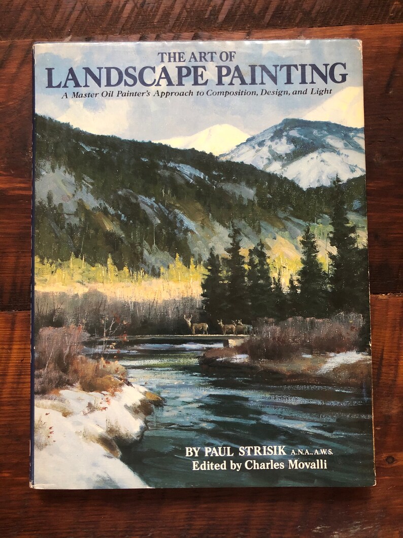 The Art of Landscape Painting: A Master Oil Painter'sapproach to ...