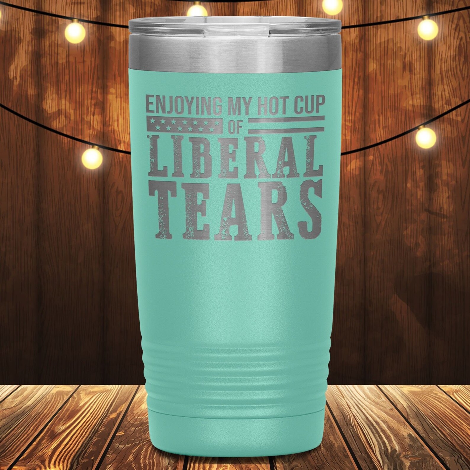 Liberal Tears Laser Etched Tumbler 20 Ounces Funny Tumblers Etsy
