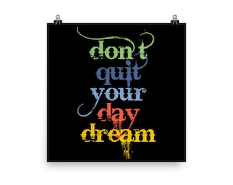 Don't Quit Your Daydream  2 Poster