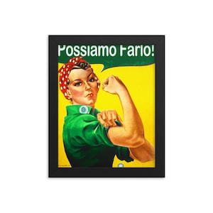 Italian Rosie The Riveter Woman Women Empowerment Women&#39;s Rights Italian American Enhanced Matte Paper Framed Poster (in)
