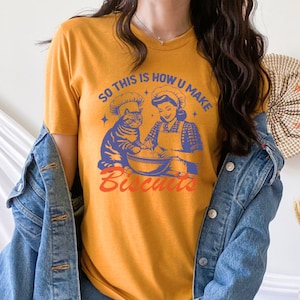 So this is how you make biscuits shirt, Funny Cat Shirt, Cat lovers tee, Kitty biscuits, Baking Shirt, Oversized Graphic Tee, Gifts for her