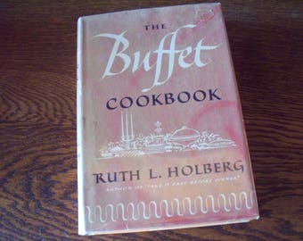 Buffet Cookbook by Ruth Langland Holberg, 1955