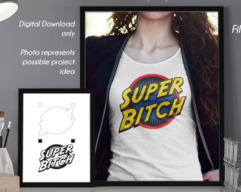 Super Bitch Popart Retro Style Layered Vinyl Decal Cutting Files - Vector, DXF, SVG - Silhouette, Cricut, Decorations