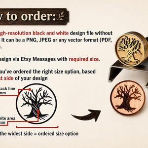 May include: Image of a brass tree design stamp with a wooden handle, resting on a metal stand, next to a wooden stamp with the same tree design. Text reads "How to order:" with instructions for preparing a design file.