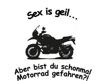 Sex ist geil, aber Motorrad... - Bügelbild Applikation Aufbügler Patch Bügelapplikation für Shirt/ Kissen DIY Flexfolie - Farbe wählbar